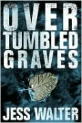 Over Tumbled Graves