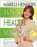 Marilu Henner's Total Health Makeover