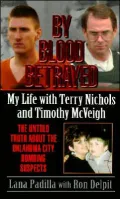 By Blood Betrayed : My Life with Terry Nichols