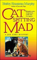 Cat Spitting Mad (Joe Grey Series #6)