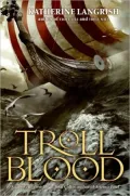 Troll Blood (Troll Trilogy Series #3)