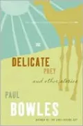 Delicate Prey: And Other Stories