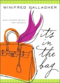 It's in the Bag: What Purses Reveal---and Conceal