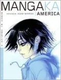 Mangaka America: Manga by America's Hottest Artists