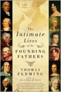 The Intimate Lives of the Founding Fathers