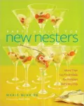 Party Basics for New Nesters: More than 100 Fresh Ideas for Holidays and Every Day