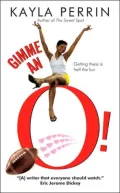 Gimme an O!