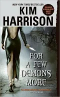 For a Few Demons More (Rachel Morgan Series #5)