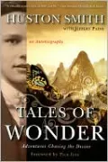 Tales of Wonder: Adventures Chasing the Divine, an Autobiography