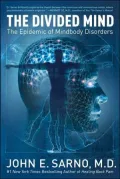 Divided Mind: The Epidemic of Mindbody Disorders