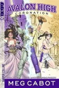 The Merlin Prophecy (Avalon High: Coronation Series #1), Vol. 1