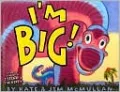 I'm Big!