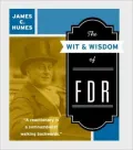 Wit & Wisdom of FDR