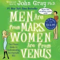 Men are from Mars, Women are from Venus: The Classic Guide to Understanding the Opposite Sex