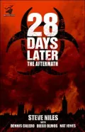 Book cover of 28 Days Later: The Aftermath