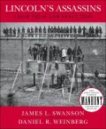 Lincoln's Assassins: Their Trial and Execution: An Illustrated History