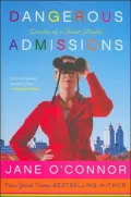 Dangerous Admissions: Secrets of a Closet Sleuth