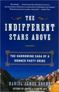 The Indifferent Stars Above: The Harrowing Saga of a Donner Party Bride
