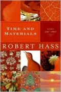 Time and Materials: Poems 1997-2005