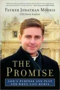 The Promise: God’s Purpose and Plan for When Life Hurts