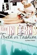 Truth or Fashion (Interns Series)