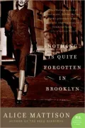 Nothing is Quite Forgotten in Brooklyn
