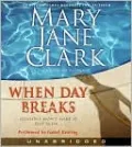 When Day Breaks: A Sunrise Suspense Society Novel