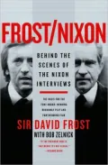 Frost/Nixon: Behind the Scenes of the Nixon Interviews