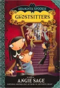 Ghostsitters (Araminta Spookie Series #5)