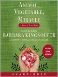 Animal, Vegetable, Miracle: A Year of Food Life