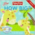 How Big? (Fisher-Price Series)