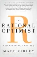 The Rational Optimist: How Prosperity Evolves