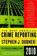 The Best American Crime Reporting 2010