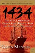 1434: The Year a Magnificent Chinese Fleet Sailed to Italy and Ignited the Renaissance (P.S. Series)