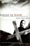 Washed by Blood: Lessons from My Time With Korn and My Journey to Christ