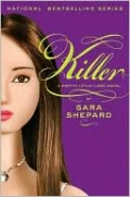 Killer (Pretty Little Liars Series #6)