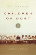 Children of Dust: A Memoir of Pakistan