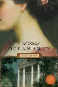 Silent Ocean Away: Colette's Dominion (A+ Series)