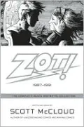 Zot!: The Complete Black and White Collection, 1987-1991 (Limited and Signed First Edition)