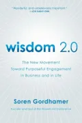 Wisdom 2.0: Ancient Secrets for the Creative and Constantly Connected