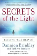 Secrets of the Light: Lessons from Heaven