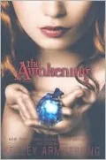The Awakening (Darkest Powers Series #2)