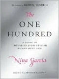 The One Hundred: A Guide to the Pieces Every Stylish Woman Must Own