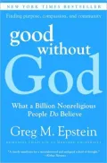 Good without God: What a Billion Nonreligious People Do Believe