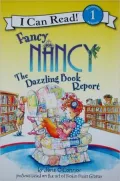 Fancy Nancy: The Dazzling Book Report (I Can Read Series Level 1)