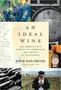 An Ideal Wine: One Generation's Pursuit of Perfection--and Profit--in California (PagePerfect NOOK Book)