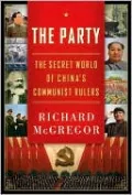 The Party: The Secret World of China's Communist Rulers