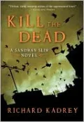 Kill the Dead