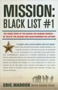 Mission: Black List #1: The Inside Story of the Search for Saddam Hussein - As Told By the Soldiers Who Masterminded His Capture