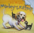 Marley and the Kittens (Marley Series)